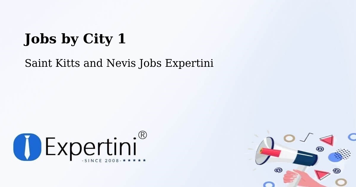 City Jobs in Saint Kitts and Nevis - Expertini