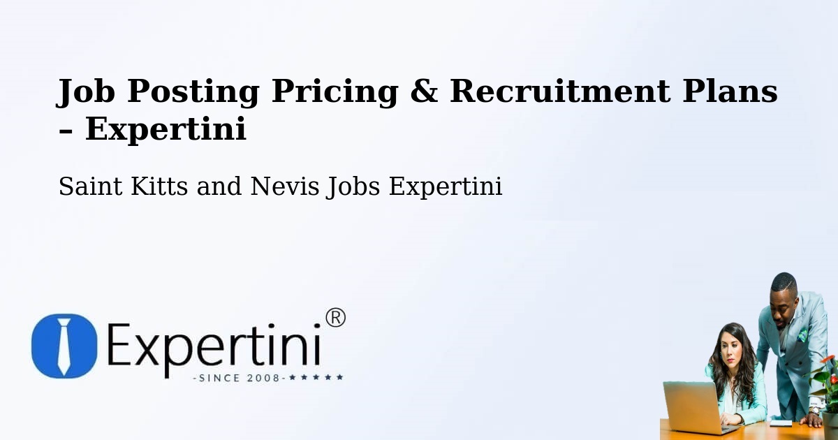 Job Posting Pricing & Recruitment Plans – Newcastle - Newcastle, Saint Kitts and Nevis Jobs Expertini